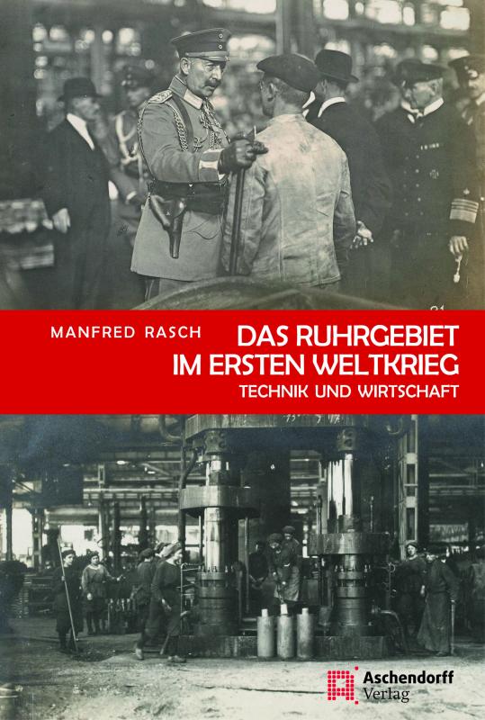 Cover-Bild Das Ruhrgebiet im Ersten Weltkrieg
