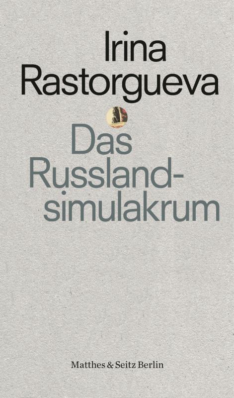 Cover-Bild Das Russlandsimulakrum