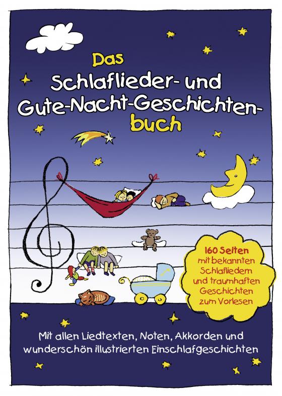 Cover-Bild Das Schlaflieder- und Gute-Nacht-Geschichtenbuch