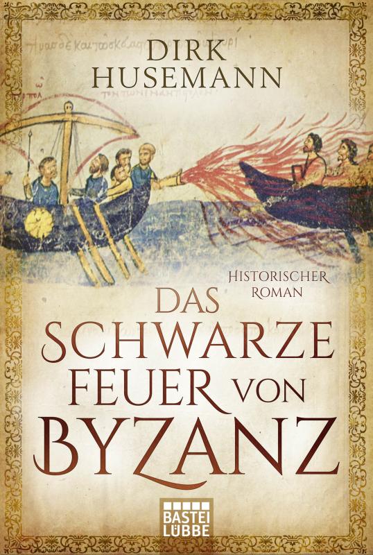 Cover-Bild Das schwarze Feuer von Byzanz