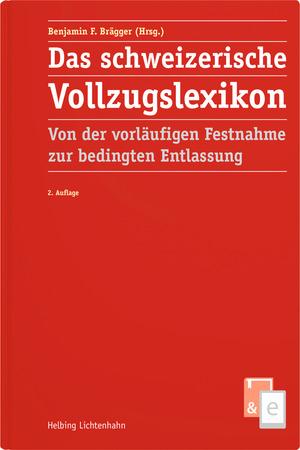 Cover-Bild Das schweizerische Vollzugslexikon