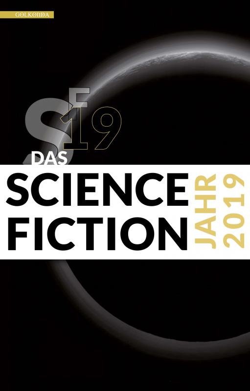 Cover-Bild Das Science Fiction Jahr 2019