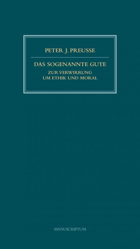 Cover-Bild Das sogenannte Gute