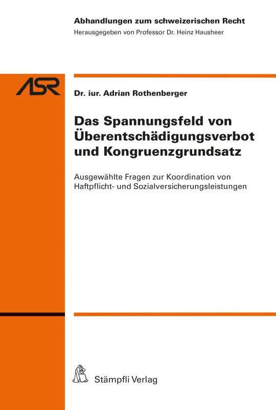 Cover-Bild Das Spannungsfeld von Überentschädigungsverbot und Kongruenzgrundsatz