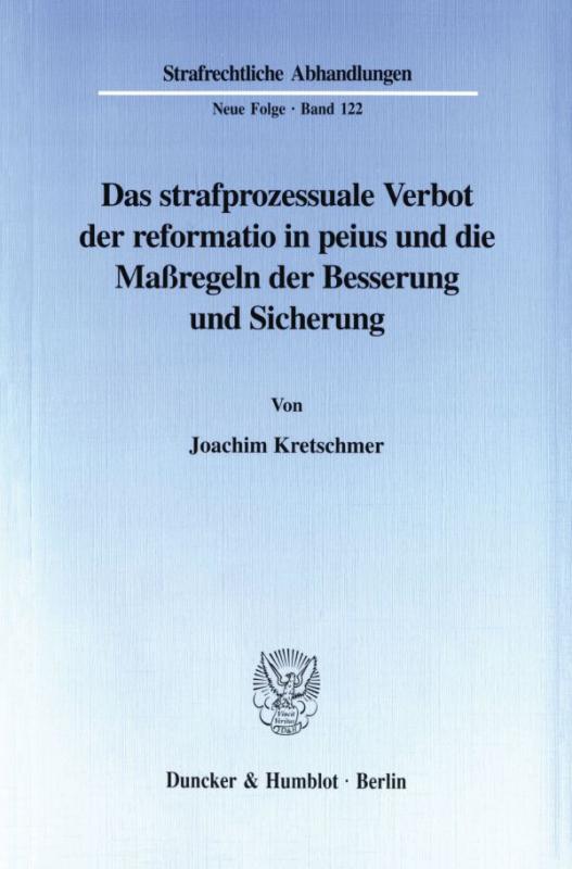 Cover-Bild Das strafprozessuale Verbot der reformatio in peius und die Maßregeln der Besserung und Sicherung.