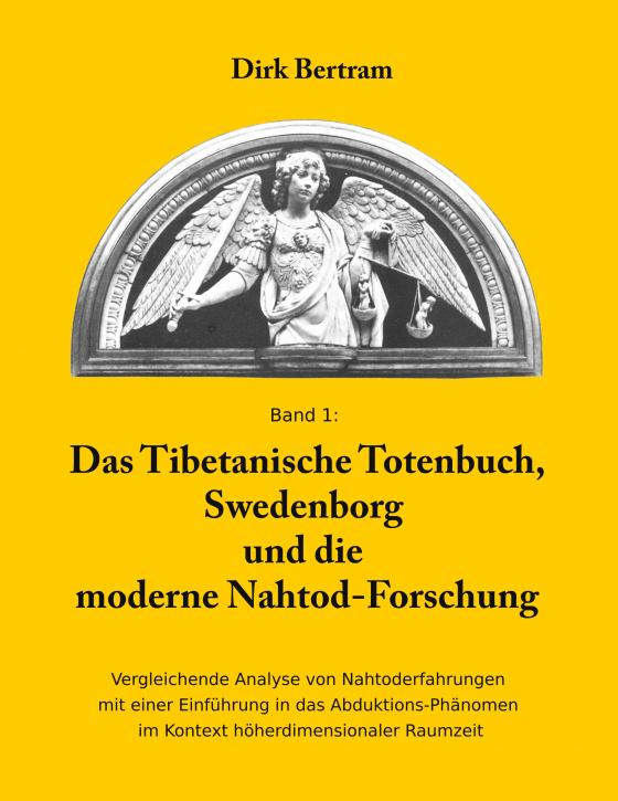 Cover-Bild Das Tibetanische Totenbuch, Swedenborg und die moderne Nahtod-Forschung