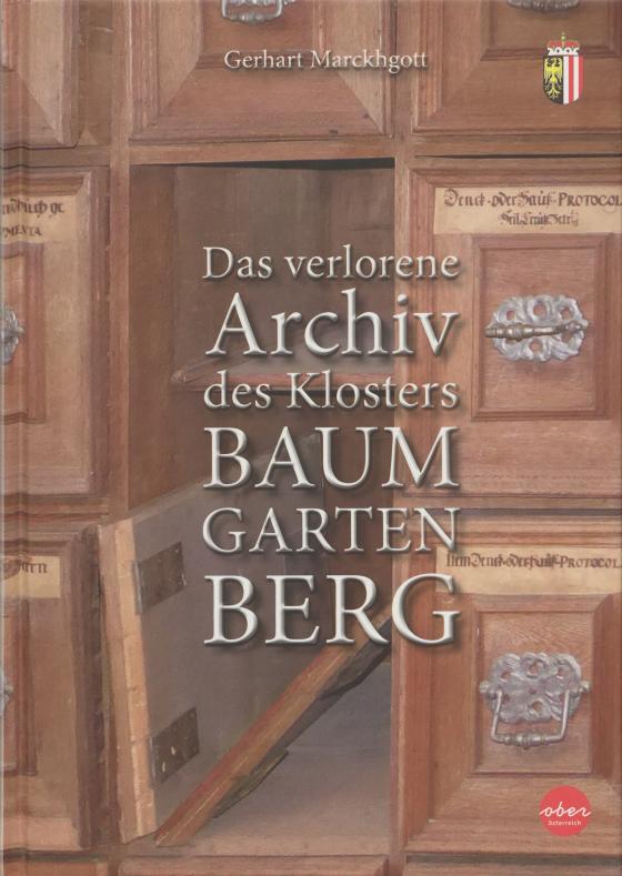 Cover-Bild Das verlorene Archiv des Klosters Baumgartenberg