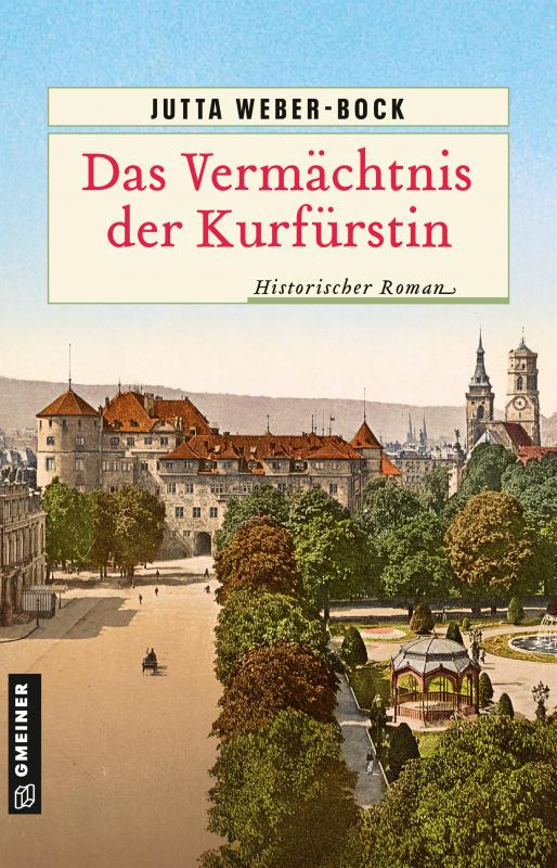 Cover-Bild Das Vermächtnis der Kurfürstin