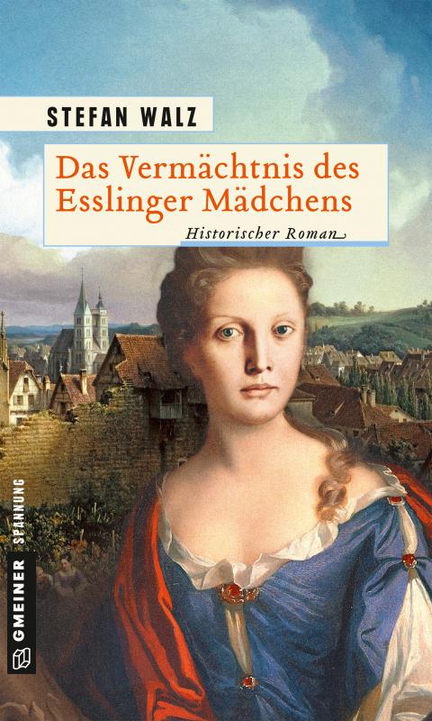 Cover-Bild Das Vermächtnis des Esslinger Mädchens