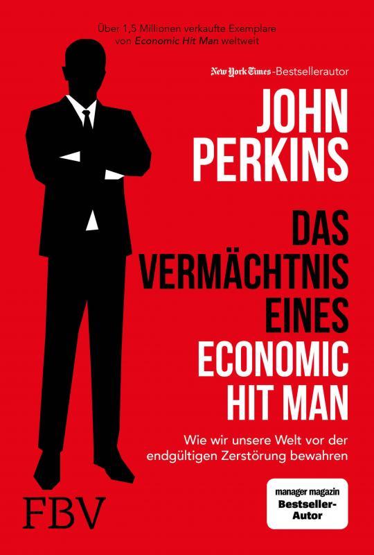 Cover-Bild Das Vermächtnis eines Economic Hit Man