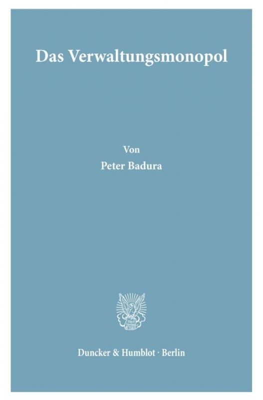 Cover-Bild Das Verwaltungsmonopol.