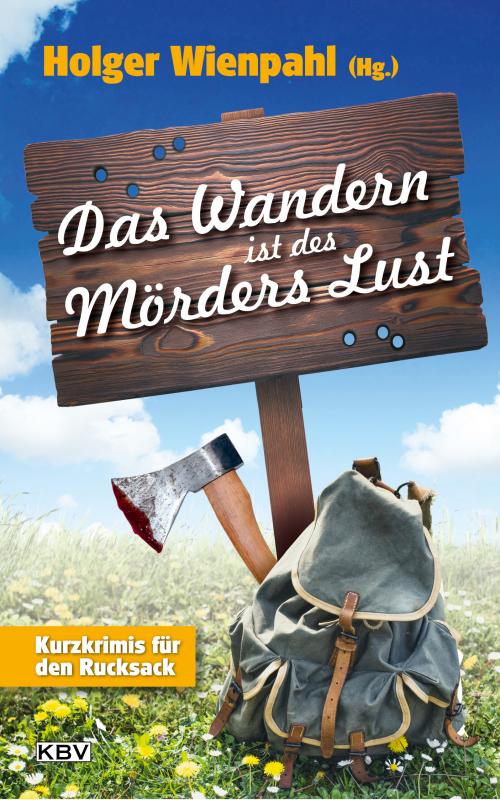 Cover-Bild Das Wandern ist des Mörders Lust