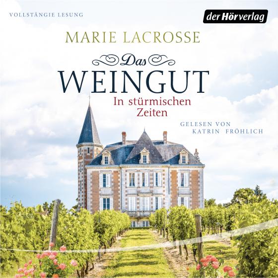 Cover-Bild Das Weingut. In stürmischen Zeiten