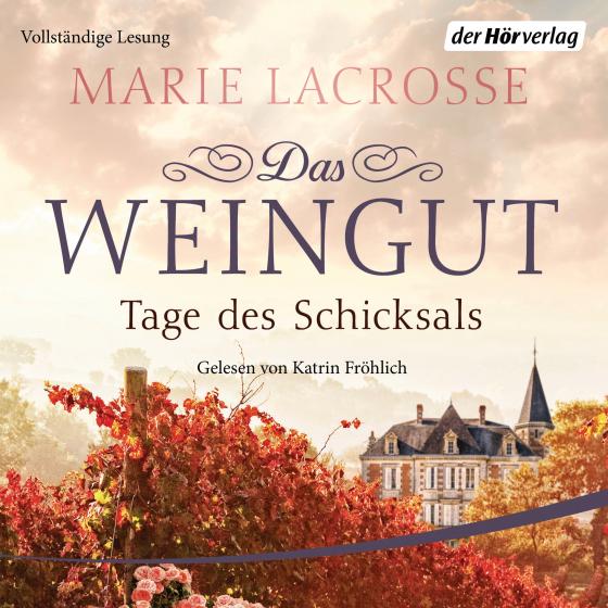 Cover-Bild Das Weingut. Tage des Schicksals