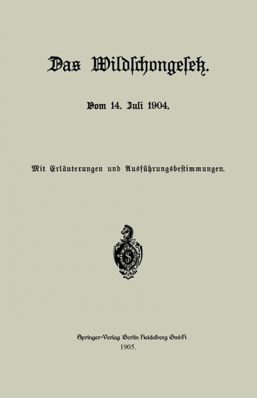 Cover-Bild Das Wildschongesetz vom 14. Juli 1904