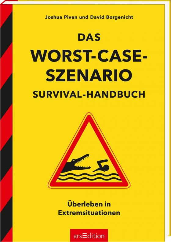 Cover-Bild Das Worst-Case-Szenario Survival-Handbuch