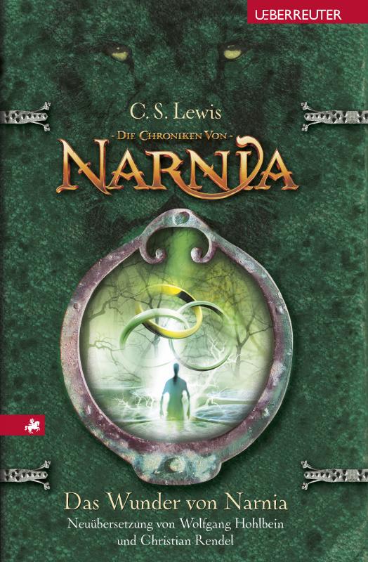 Cover-Bild Das Wunder von Narnia (Die Chroniken von Narnia, Bd. 1)