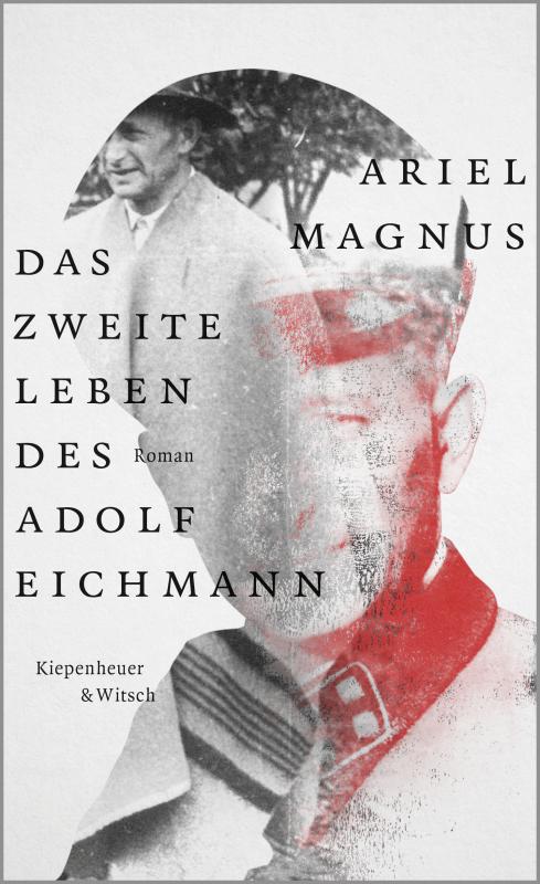 Cover-Bild Das zweite Leben des Adolf Eichmann