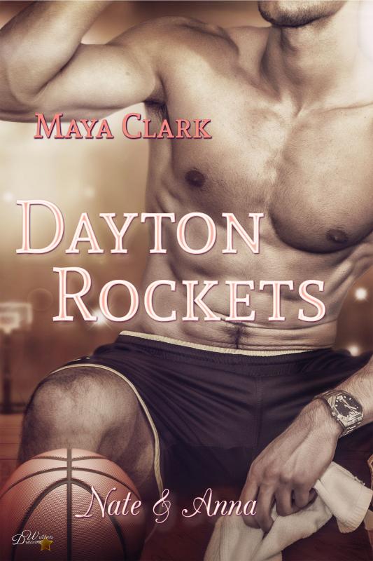 Cover-Bild Dayton Rockets: Nate und Anna
