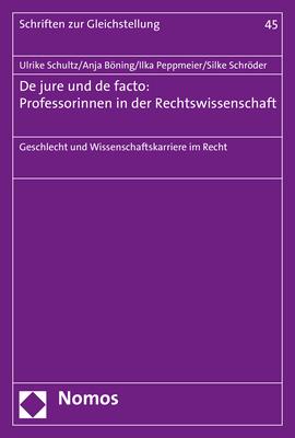 Cover-Bild De jure und de facto: Professorinnen in der Rechtswissenschaft