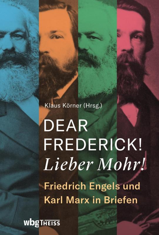 Cover-Bild Dear Frederick! Lieber Mohr!