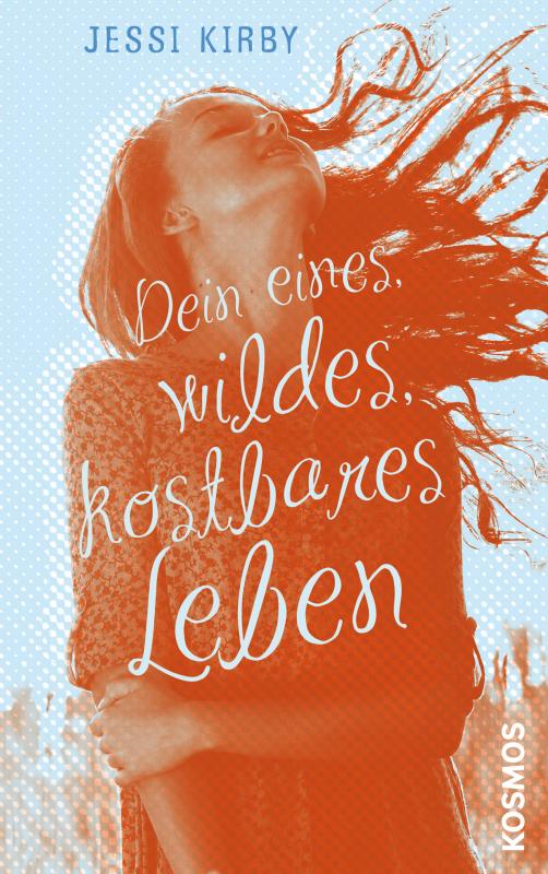 Cover-Bild Dein eines, wildes, kostbares Leben