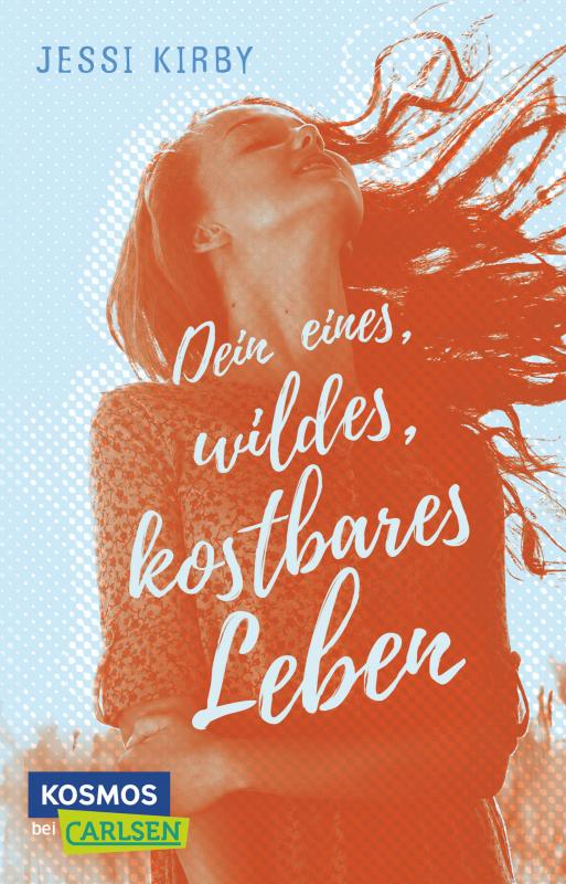Cover-Bild Dein eines, wildes, kostbares Leben