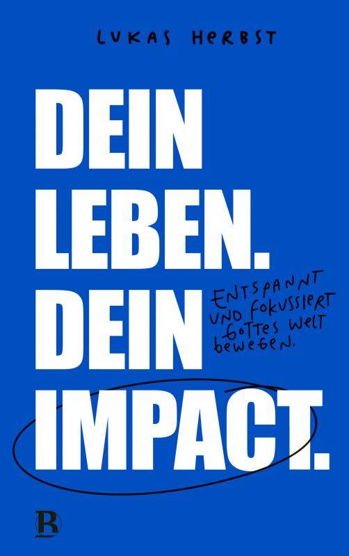 Cover-Bild Dein Leben. Dein Impact.