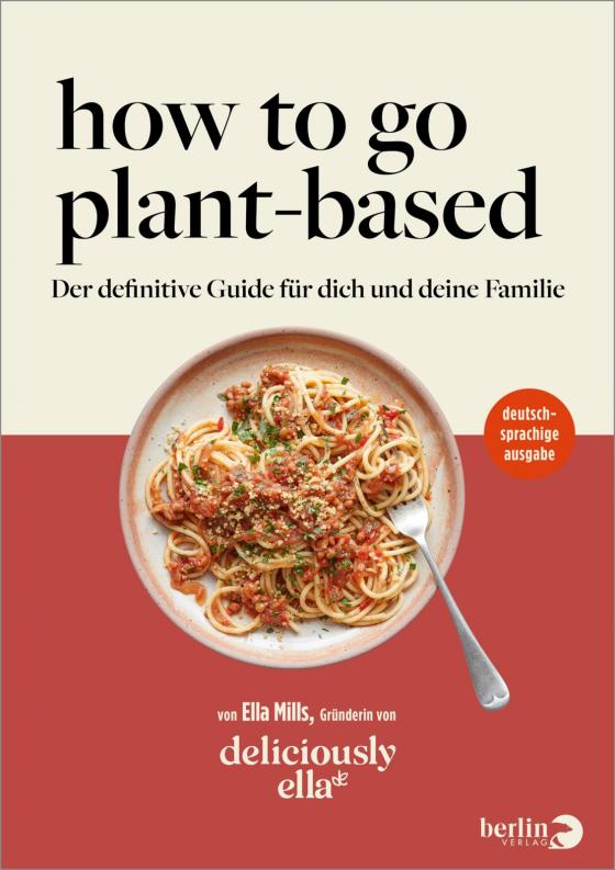 Cover-Bild Deliciously Ella. How To Go Plant-Based