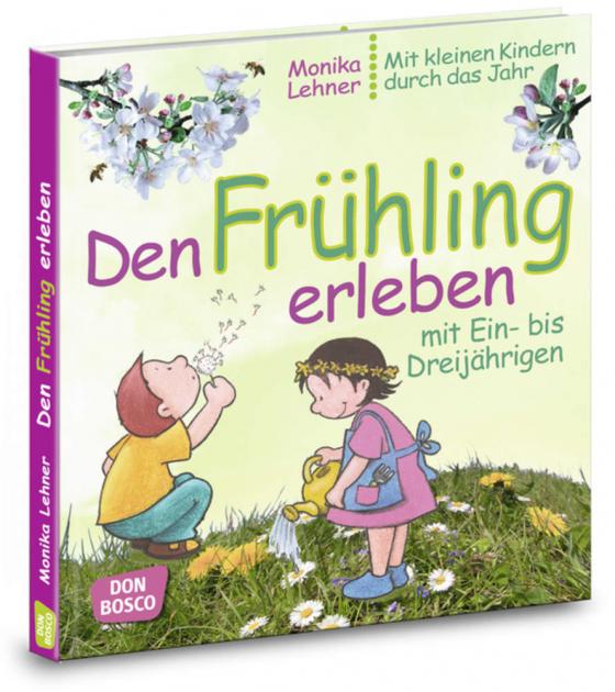 Cover-Bild Den Frühling erleben mit Ein- bis Dreijährigen