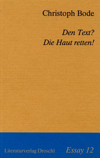 Cover-Bild Den Text? Die Haut retten!