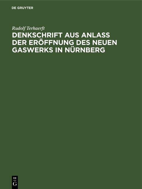 Cover-Bild Denkschrift aus Anlaß der Eröffnung des neuen Gaswerks in Nürnberg