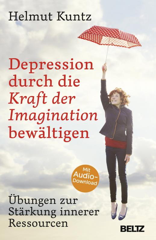 Cover-Bild Depression durch die Kraft der Imagination bewältigen