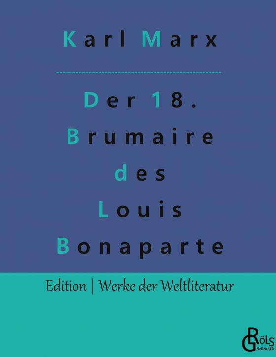 Cover-Bild Der achtzehnte Brumaire des Louis Bonaparte