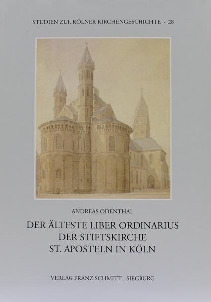 Cover-Bild Der älteste Liber Ordianrius der Stiftskriche St. Aposteln in Köln