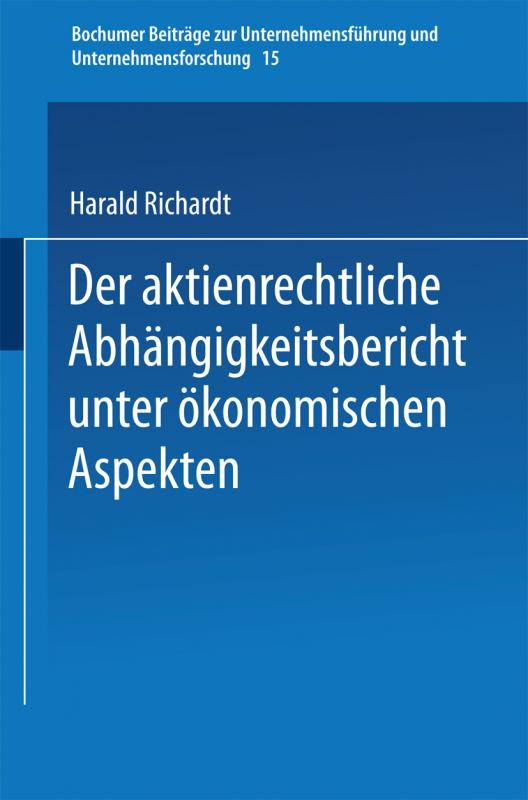 Cover-Bild Der aktienrechtliche Abhängigkeitsbericht unter ökonomischen Aspekten