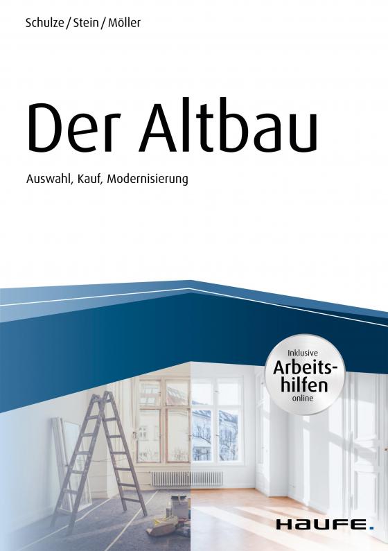 Cover-Bild Der Altbau - inkl. Arbeitshilfen online Auswahl, Kauf, Modernisierung