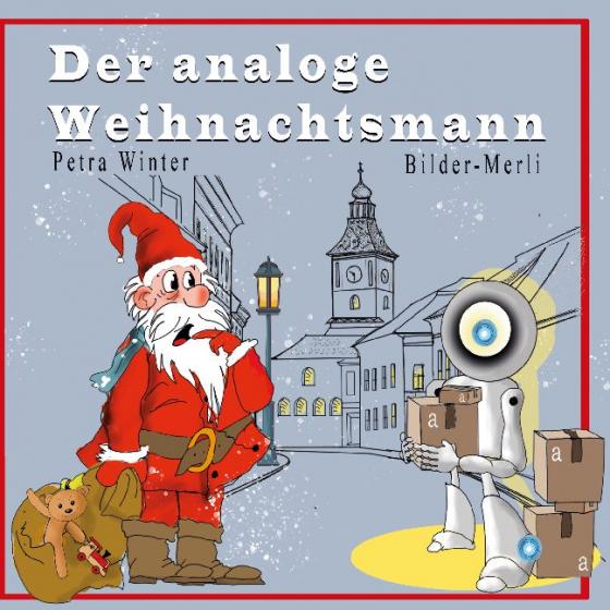 Cover-Bild Der analoge Weihnachtsmann