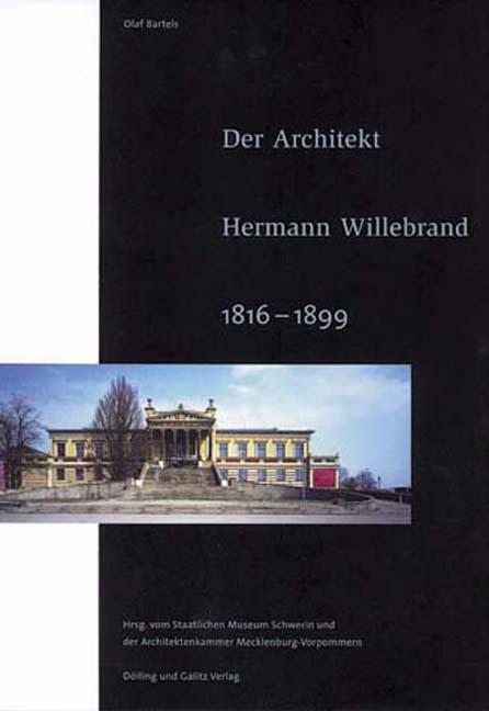 Cover-Bild Der Architekt Hermann Willebrand (1816-1899)