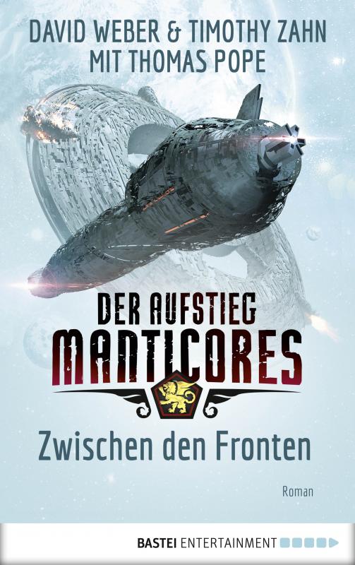 Cover-Bild Der Aufstieg Manticores: Zwischen den Fronten