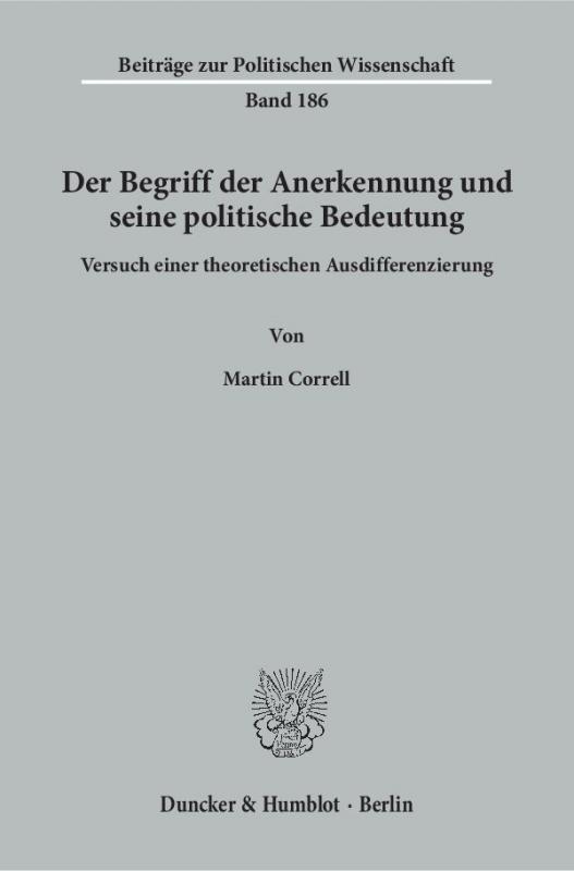 Cover-Bild Der Begriff der Anerkennung und seine politische Bedeutung.