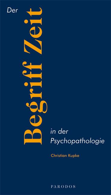 Cover-Bild Der Begriff Zeit in der Psychopathologie