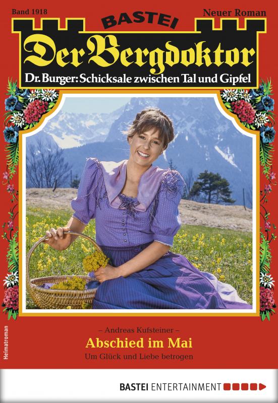 Cover-Bild Der Bergdoktor 1918 - Heimatroman