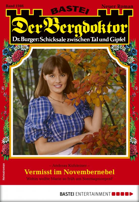 Cover-Bild Der Bergdoktor 1946 - Heimatroman