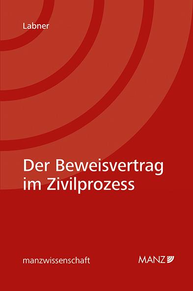 Cover-Bild Der Beweisvertrag im Zivilprozess