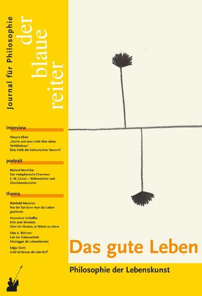 Cover-Bild Der Blaue Reiter. Journal für Philosophie / Das gute Leben