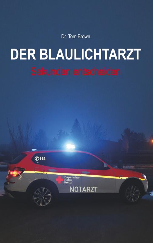 Cover-Bild Der Blaulichtarzt