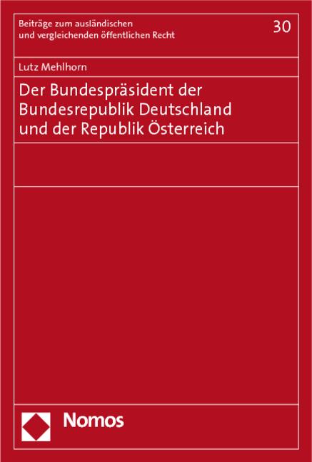 Cover-Bild Der Bundespräsident der Bundesrepublik Deutschland und der Republik Österreich