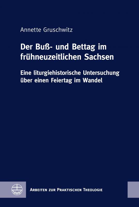 Cover-Bild Der Buß- und Bettag im frühneuzeitlichen Sachsen