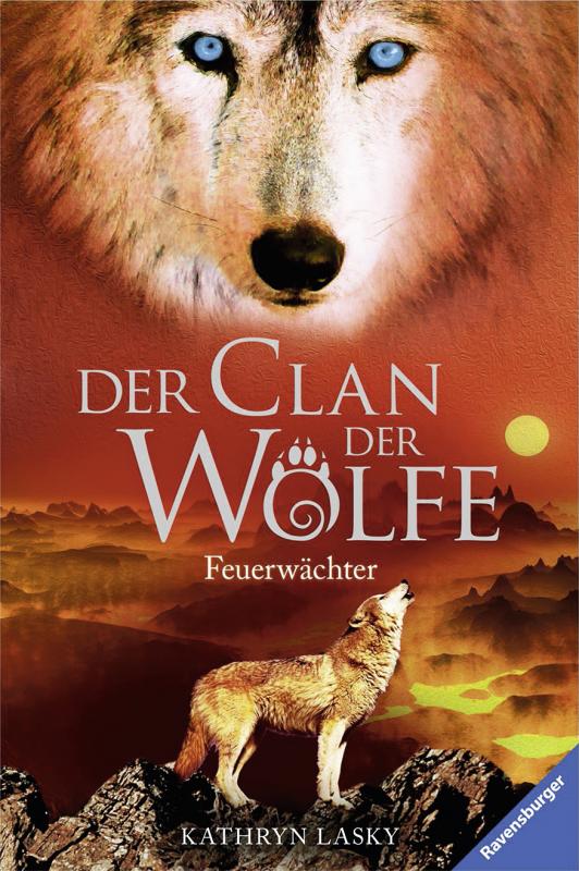 Cover-Bild Der Clan der Wölfe, Band 3: Feuerwächter